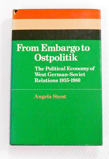 Image for From Embargo to Ostpolitik The political economy of West German-Soviet relations 1955-1980