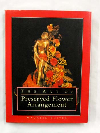 Image for The Art of Preserved Flower Arrangement