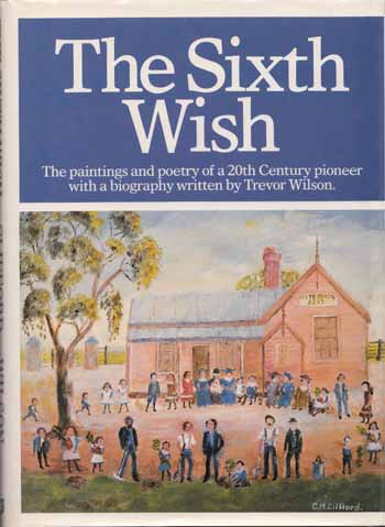 The Sixth Wish. The paintings and poetry of a 20th century pioneer Image for The Sixth Wish. The paintings and poetry of a 20th century pioneer