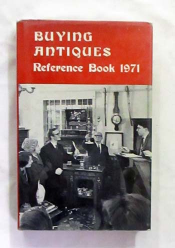 Image for The Buying Antiques Reference Book 1971