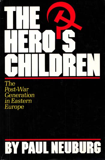 Image for The Hero's Children: The Post-War Generation in Eastern Europe