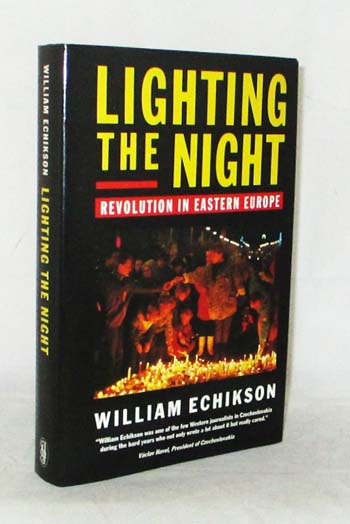 Image for Lighting the Night: Revolution in Eastern Europe