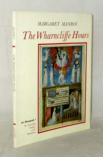 THE WHARNCLIFFE HOURS A study of a Fifteenth-Century prayerbook Image for THE WHARNCLIFFE HOURS A study of a Fifteenth-Century prayerbook