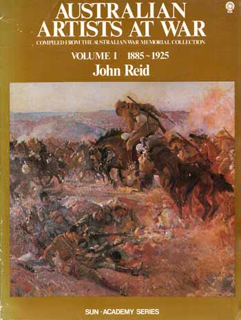 Australian Artists at War Volume I 1885-1925 Image for Australian Artists at War Volume I 1885-1925