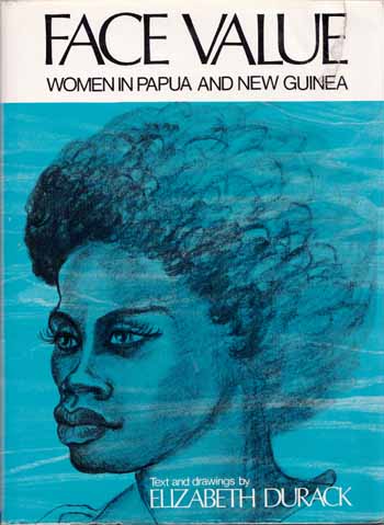 Image for Face Value: Women in Papua New Guinea