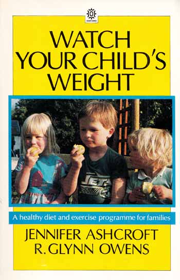 Image for Watch Your Child's Weight (Oxford Medical Publications)